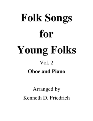 Folk Songs for Young Folks, Vol. 2 - oboe and piano