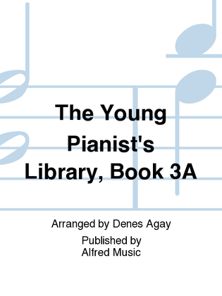 Book cover for The Young Pianist's Library, Book 3A