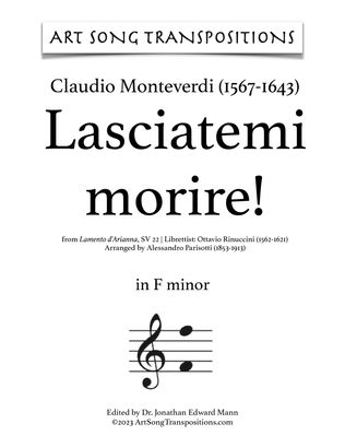 Book cover for MONTEVERDI: Lasciatemi morire! (transposed to F minor and E minor)