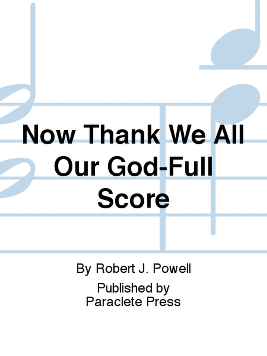 Now Thank We All Our God-Full Score