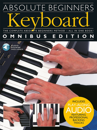 Book cover for Absolute Beginners: Keyboard - Omnibus Edition