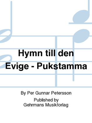 Hymn till den Evige - Pukstamma