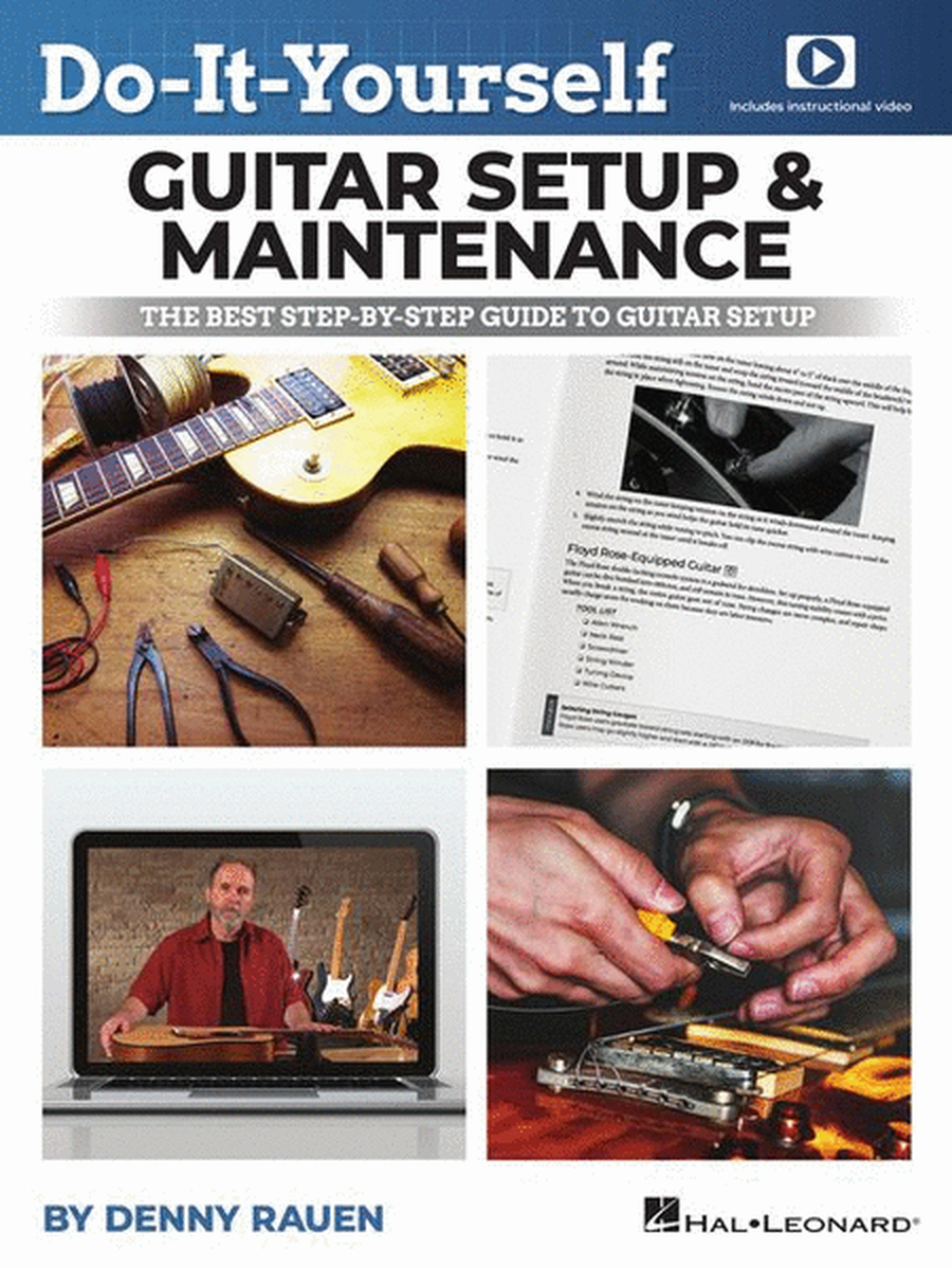 Do-It-Yourself Guitar Setup & Maintenance