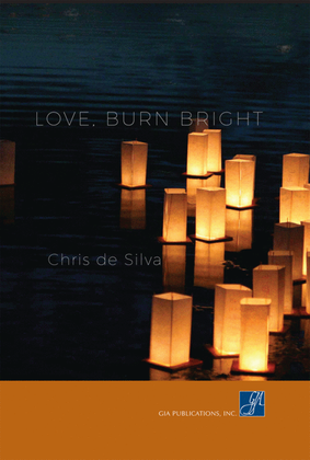 Book cover for Love, Burn Bright - Music Collection