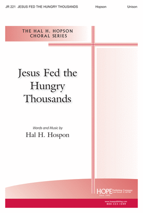 Book cover for Jesus Fed the Hungry Thousands