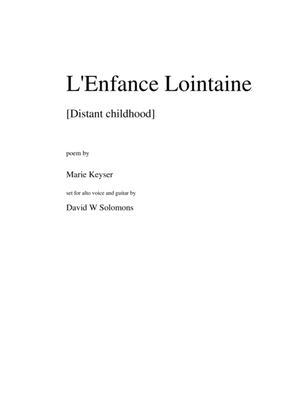 L'enfance lointaine (Nous n'irons plus aux bois) for alto and guitar