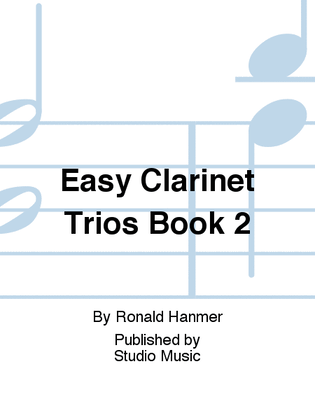 Book cover for Easy Clarinet Trios Book 2