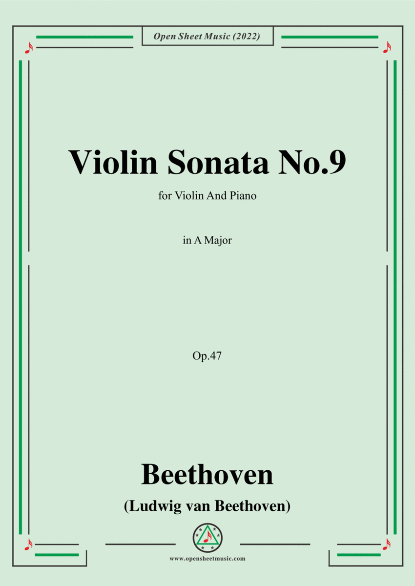 Beethoven-Violin Sonata No.9 in A Major,Op.47,for Violin and Piano