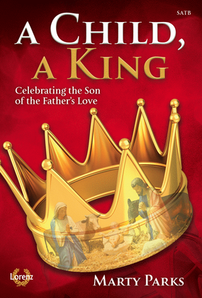 Book cover for A Child, A King