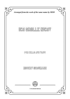 Book cover for Schumann-Ich grolle nicht,for Cello and Piano