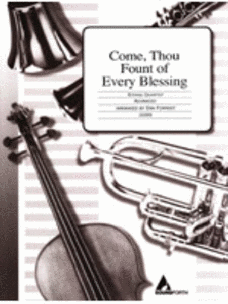 Come, Thou Fount of Every Blessing