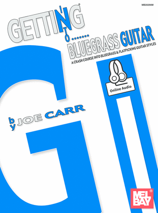 Book cover for Getting into Bluegrass Guitar-A Crash Course into Bluegrass and Flatpicking Guitar Styles