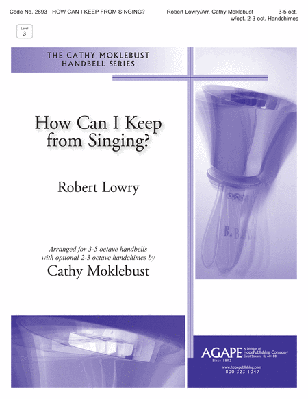 How Can I Keep From Singing?