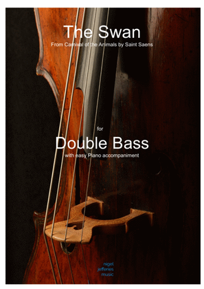 Book cover for The Swan ( from Saint Saens' Carnival of the Animals) for Double Bass