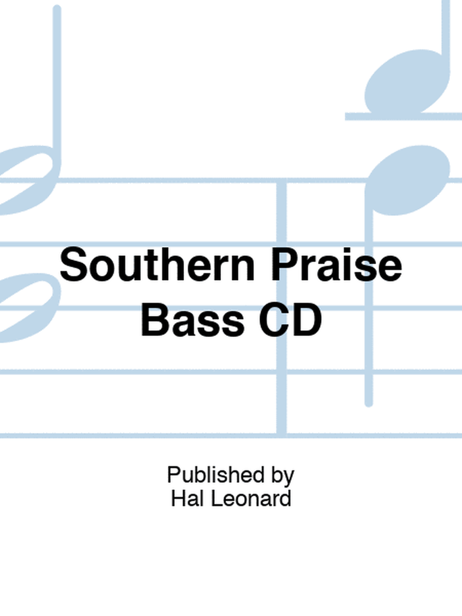 Southern Praise Bass CD