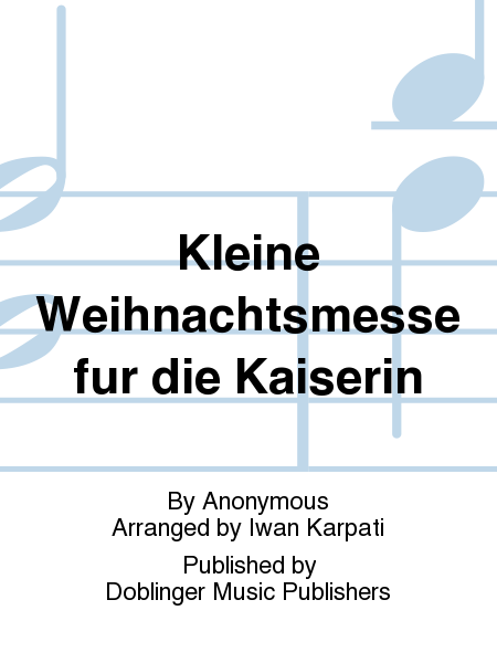 Kleine Weihnachtsmesse fur die Kaiserin