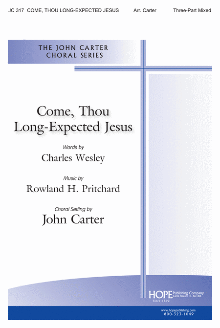 Come, Thou Long Expected Jesus