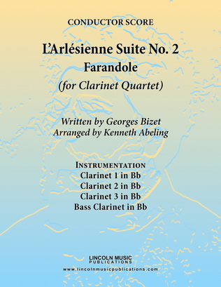 Bizet - Farandole from L'Arlesienne Suite No. II (for Clarinet Quartet)