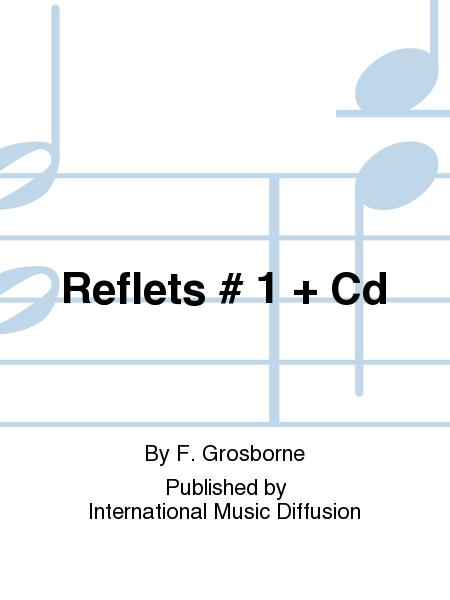 Reflets # 1 + Cd