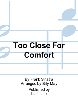 Book cover for Too Close For Comfort