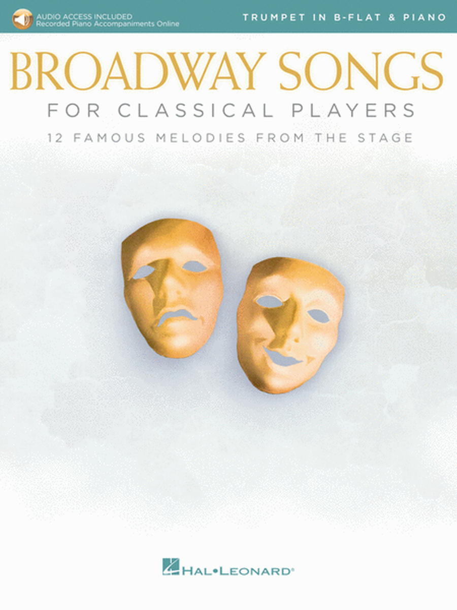 Broadway Songs for Classical Players - Trumpet and Piano