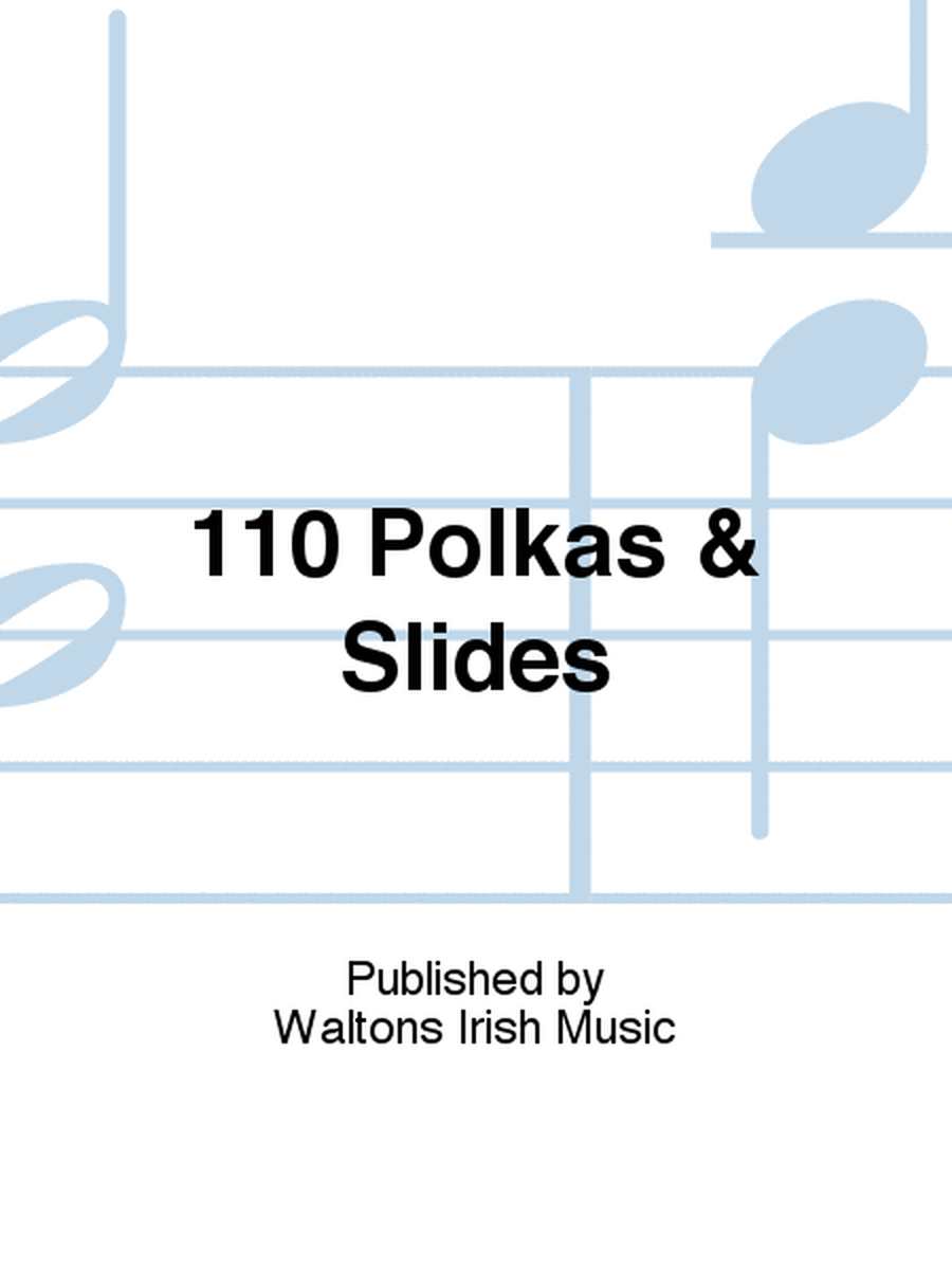 110 Polkas & Slides