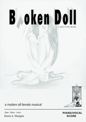 BROKEN DOLL an original all-girl stage musical