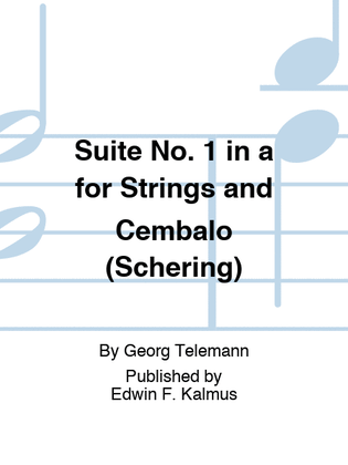 Book cover for Suite No. 1 in a for Strings and Cembalo (Schering)