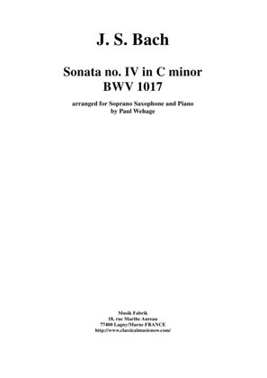 J. S. Bach: Sonata no. 4 in c minor, bwv 1017, arranged for soprano saxophone and keyboard by Paul W