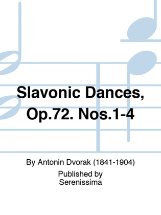 Book cover for Slavonic Dances, Op.72. Nos.1-4