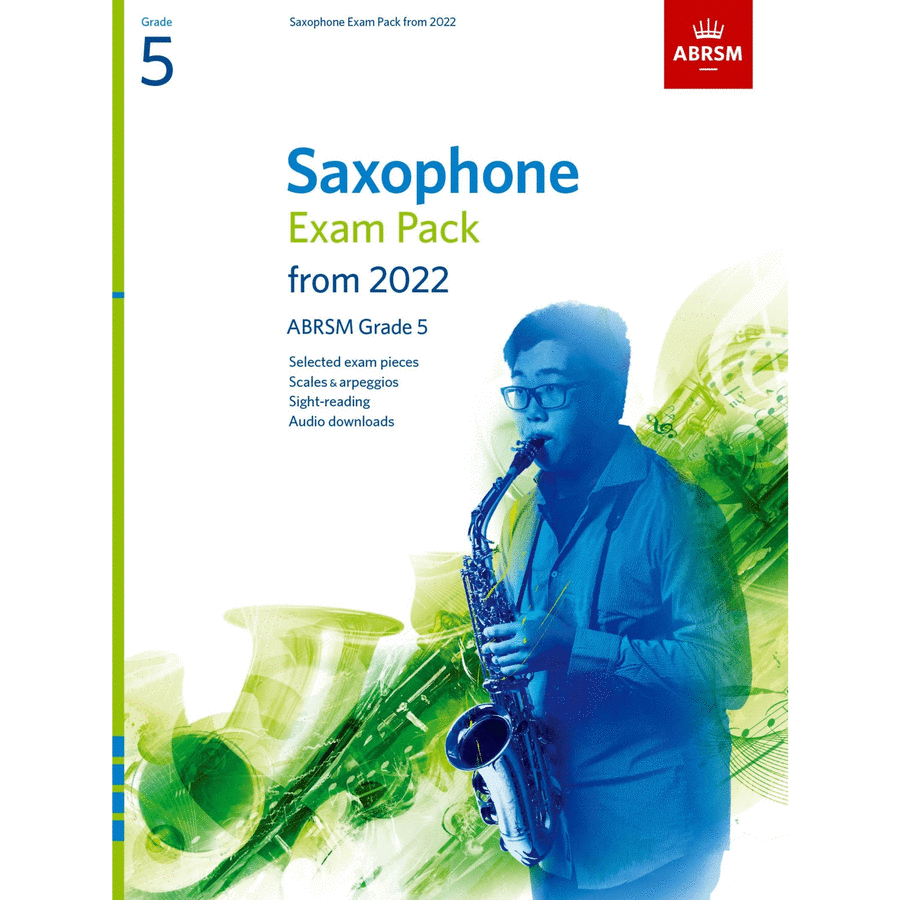 Saxophone Exam Pack from 2022, ABRSM Grade 5