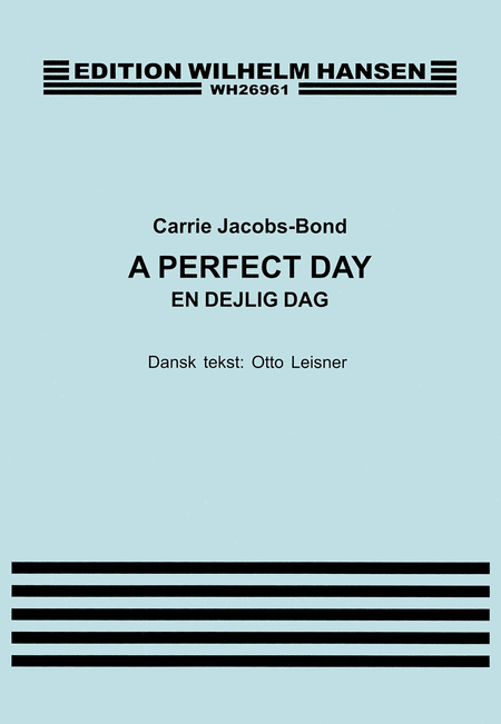 A Perfect Day (En Dejlig Dang)