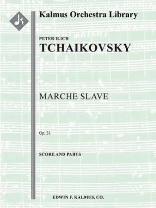 Marche Slave, Op. 31