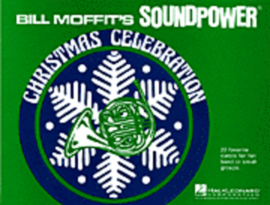 Soundpower Christmas Celebration – Bill Moffit – 3rd Bb Cornet