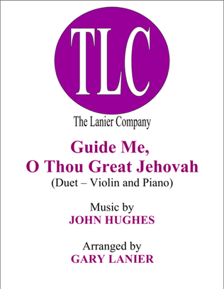 Book cover for GUIDE ME, O THOU GREAT JEHOVAH (Duet – Violin and Piano/Score and Parts)