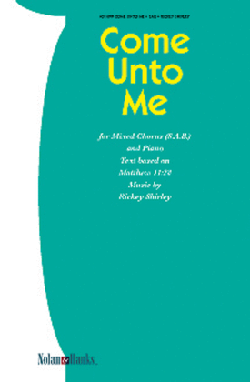 Book cover for Come Unto Me - SAB