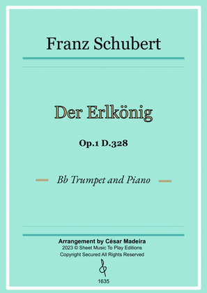 Der Erlkönig by Schubert - Bb Trumpet and Piano (Full Score and Parts)