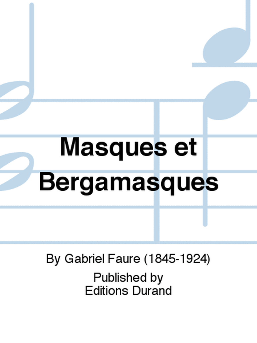 Masques et Bergamasques