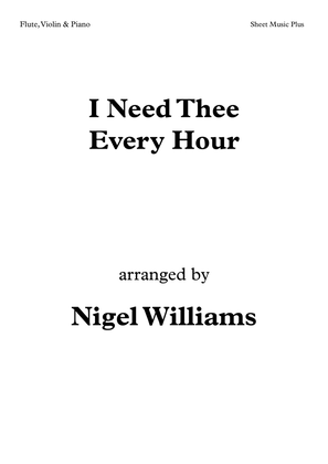 Book cover for I Need Thee Every Hour, for Flute, Violin and Piano