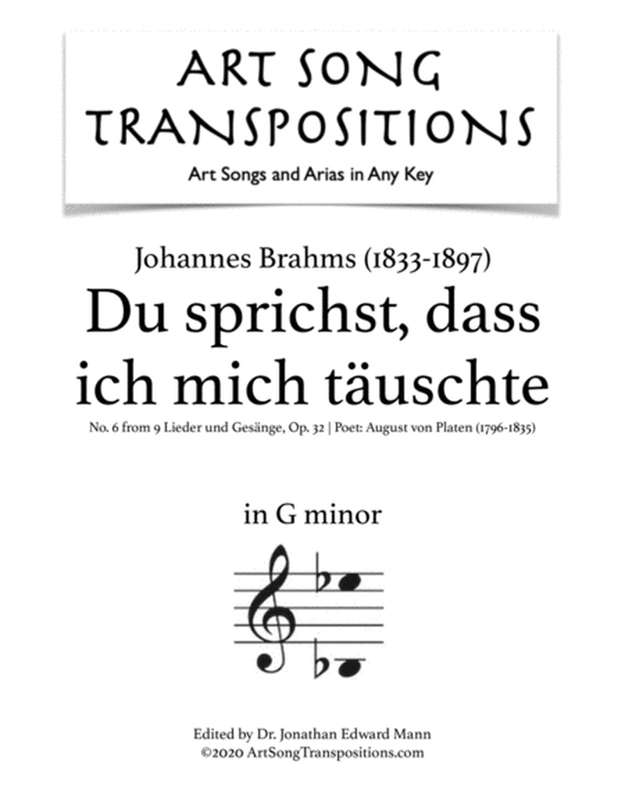 BRAHMS: Du sprichst, dass ich mich tauschte, Op. 32 no. 6 (transposed to G minor)