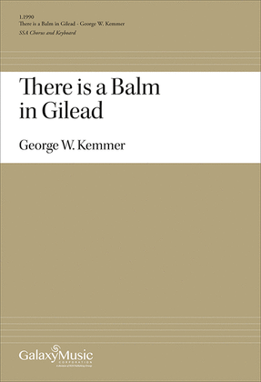 There Is a Balm in Gilead