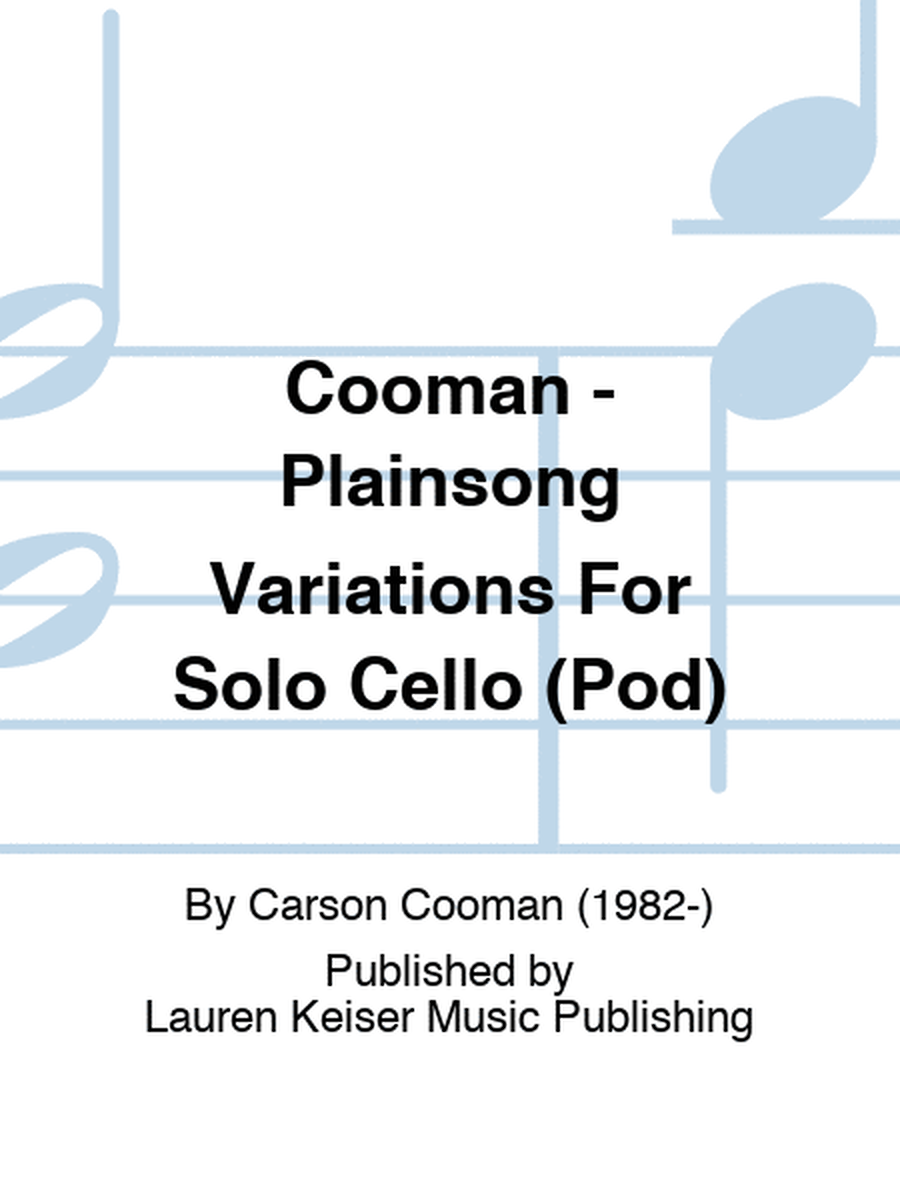 Cooman - Plainsong Variations For Solo Cello (Pod)