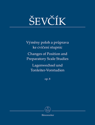 Book cover for Changes of Position and Preparatory Scale Studies op. 8