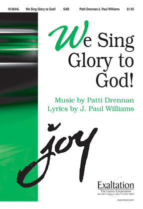Book cover for We Sing Glory to God!