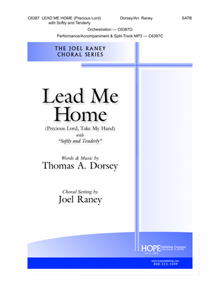 Book cover for Lead Me Home (Precious Lord, Take My Hand) with Softly and Tenderl-Digital Version