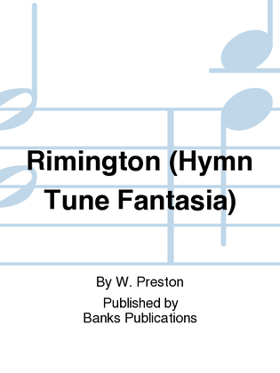 Rimington (Hymn Tune Fantasia)