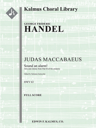 Book cover for Judas Maccabaeus, HWV 63, Act II, Aria and Chorus: Sound an alarm!