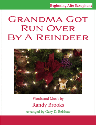 Grandma Got Run Over By A Reindeer