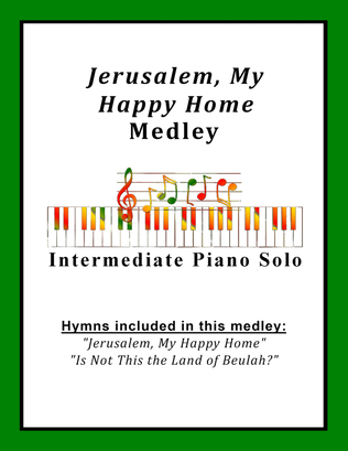 Jerusalem, My Happy Home Medley