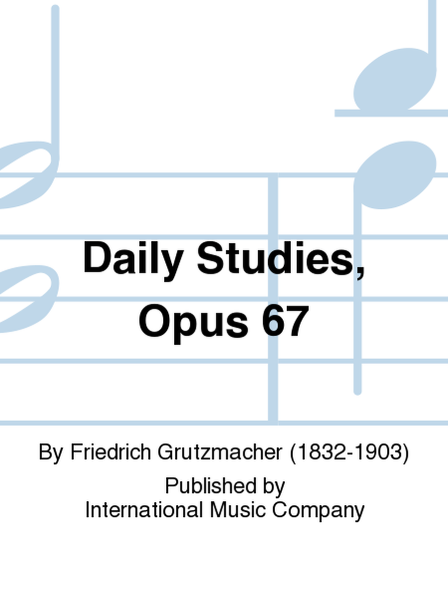 Daily Studies, Opus 67